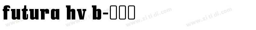 futura hv b字体转换